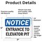 Signmission Entrance To Elevator Pit OSHA Notice Sign, Vinyl Decal, 7in W x 5in L, 2PK OS-2PACK-NS-D-57-L-15636 - alternate 5